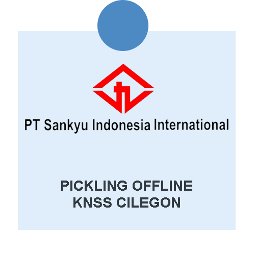 pickling offline knss cilegon pt sankyu indonesia international